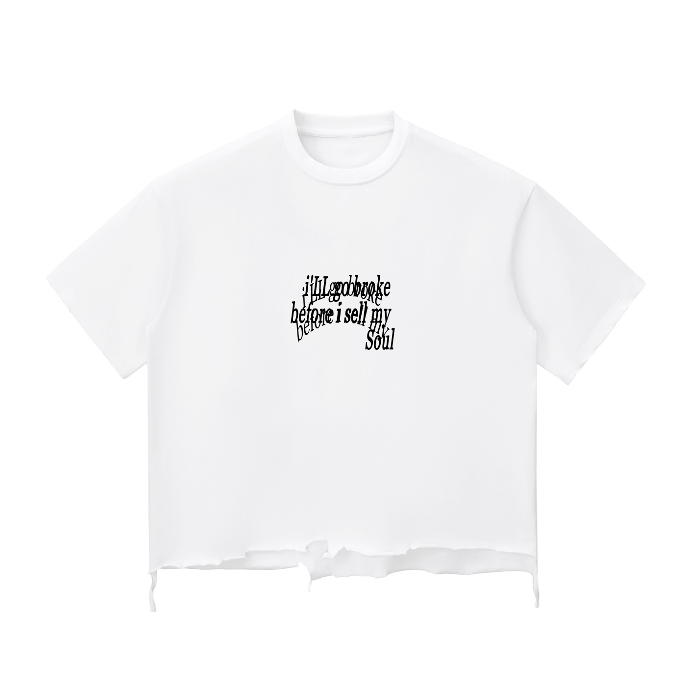 T-shirt before i sell my SOUL
