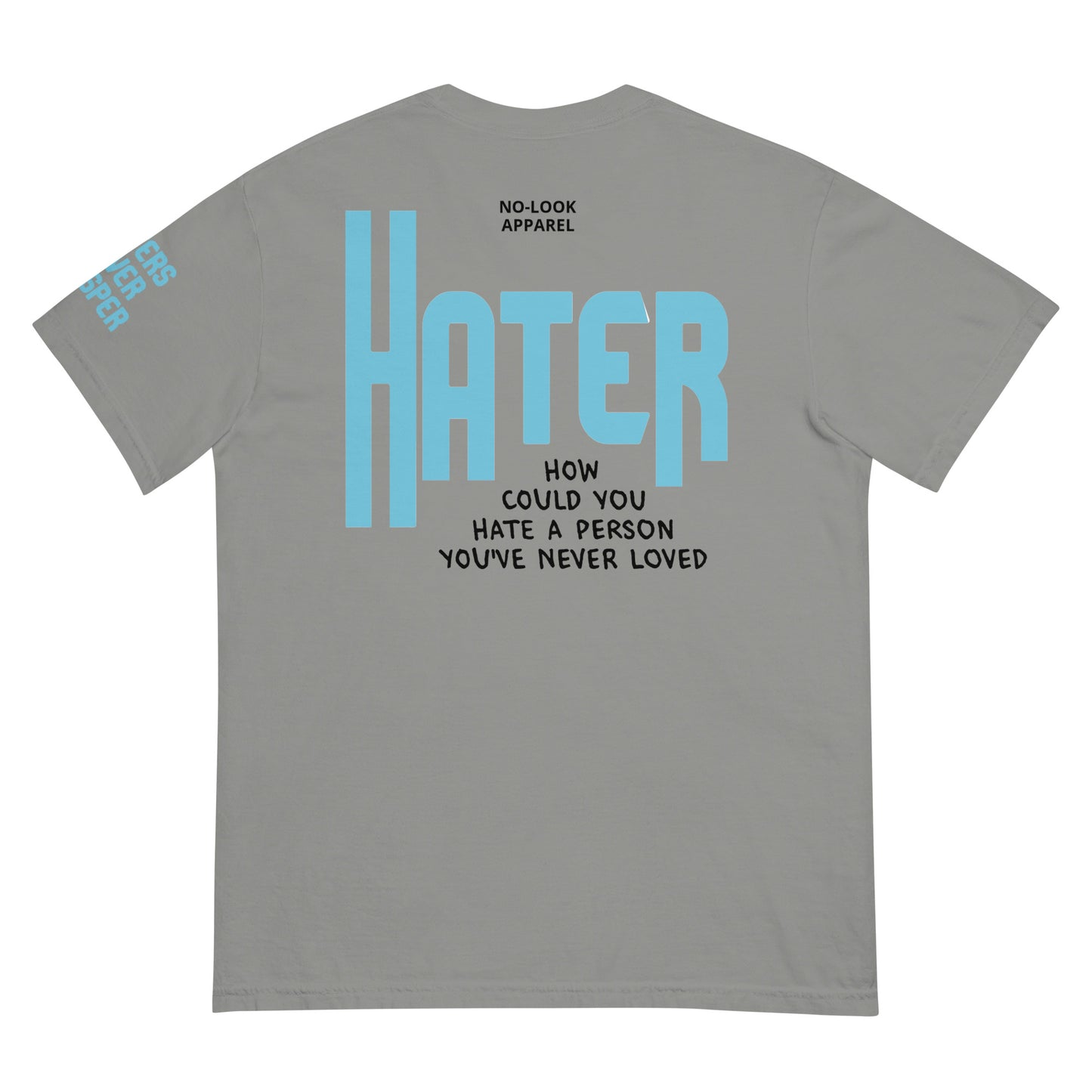 T-Shirt HATERS NEVER PROSPER
