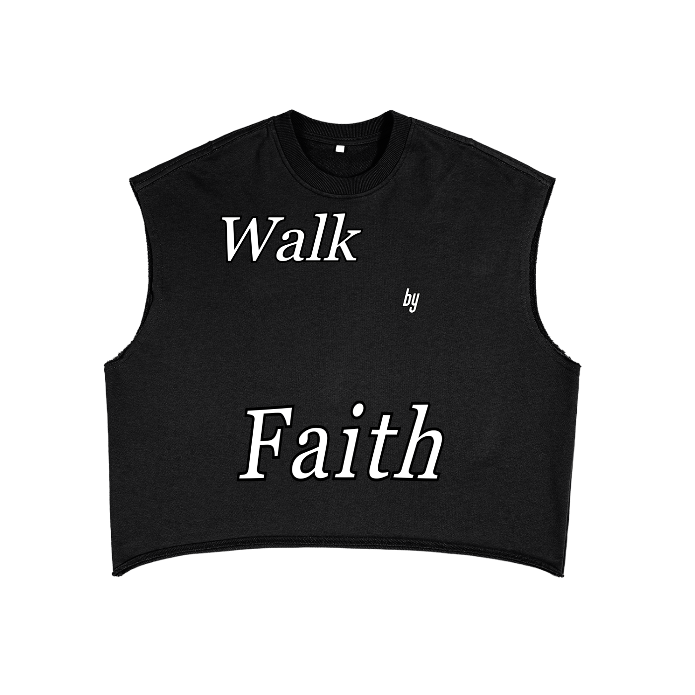 T-Shirt Walk By Faith Not By Sight (Sleeveless)