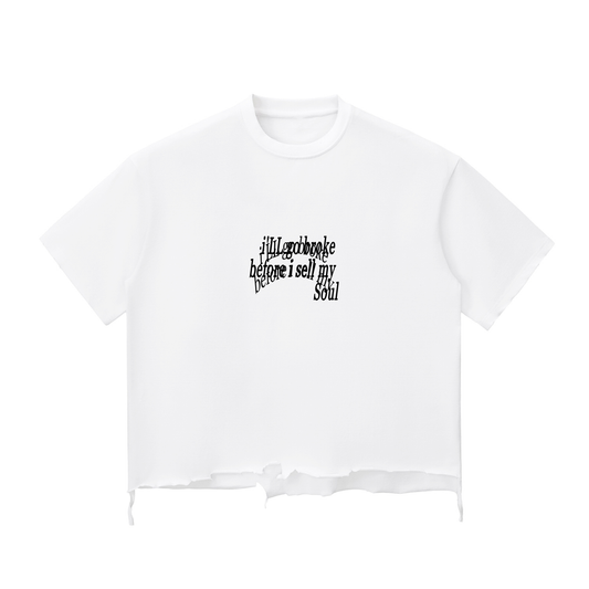 T-shirt before i sell my SOUL