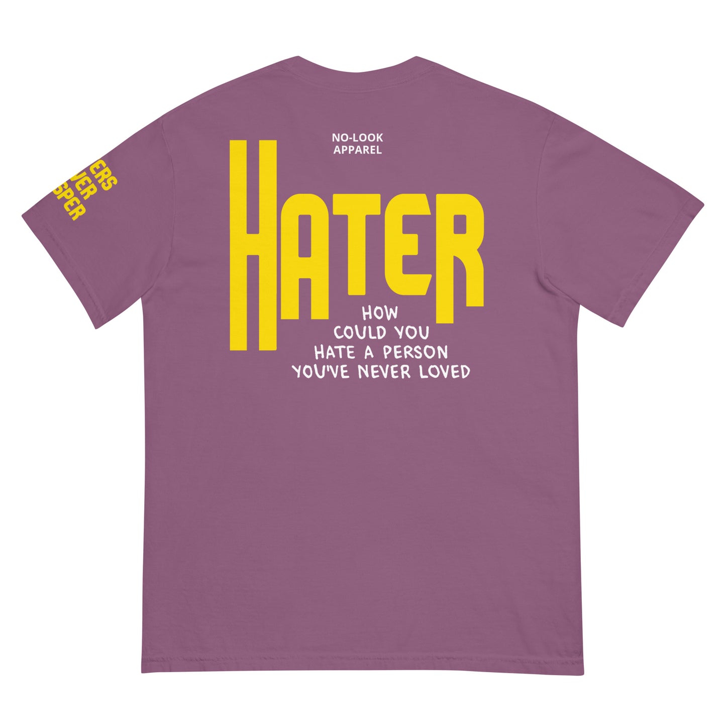 T-Shirt HATERS NEVER PROSPER