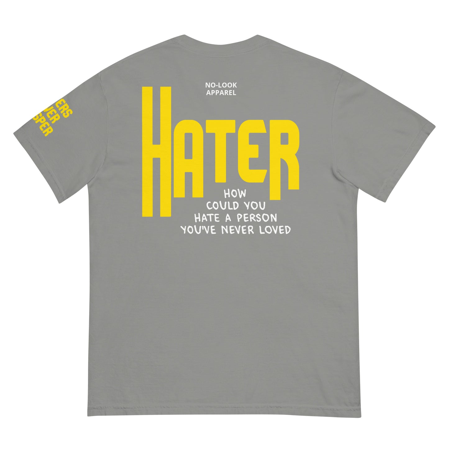 T-Shirt HATERS NEVER PROSPER