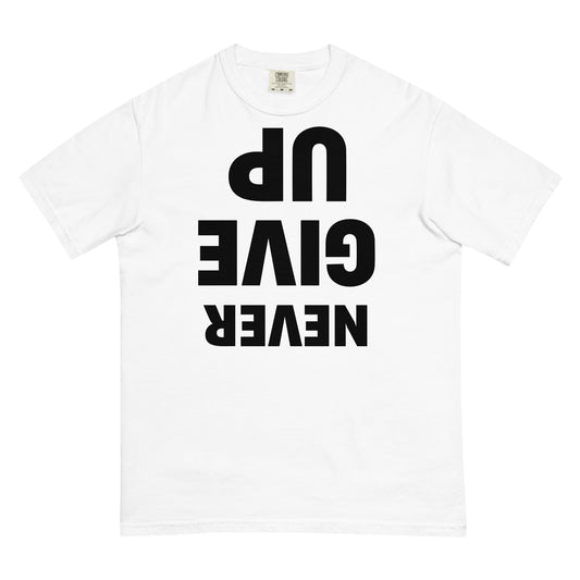 T-Shirt NEVER GIVE UP